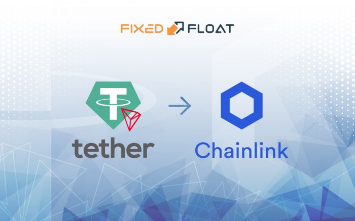 Échangez USDT (TRC-20) en Chainlink